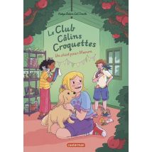 Le Club Câlins Croquettes : Un Chiot Pour Manon