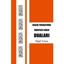 Mahfuzei Ekber Dualar : Rasidi Tarikat Ndan Mezun Olanlar Için Günlük Okuncak Dualar Zikirler Salavatlar Sureler Ve...