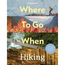 Where To Go When Hiking (édition 2026)