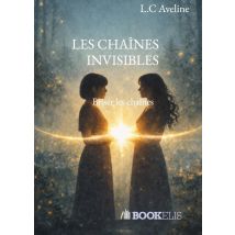 Les Chaînes Invisibles : Briser Les Chaînes