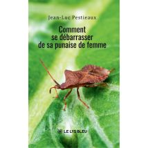 Comment Se Débarrasser De Sa Punaise De Femme