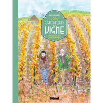 Chroniques De La Vigne Ne : Conversations Avec Mon Grand-père