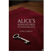 Alice's Adventures In Wonderland : By Lewis Carroll