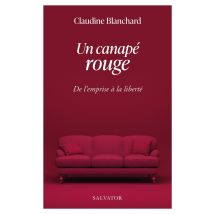Un Canapé Rouge : Récit D'Une Emprise - - PAS DE MARQUE -
