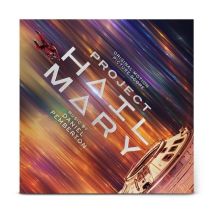 Project Hail Mary (original Motion Picture Score)