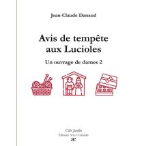 Avis De Tempête Aux Lucioles