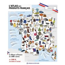 Atlas Des Produits Français : Le Made In France En 300 Cartes (et 300 De Bons D'Achat)