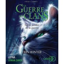 La Guerre Des Clans - Cycle 1 Tome 5 : Sur Le Sentier De La Guerre