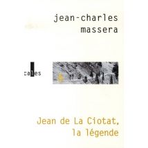 Jean De La Ciotat, La Légende