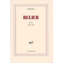Relier - Poèmes 1938-1996