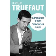 Chroniques D'Arts-spectacles - 1954-1958