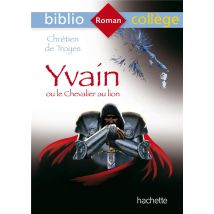 Yvain Ou Le Chevalier Au Lion