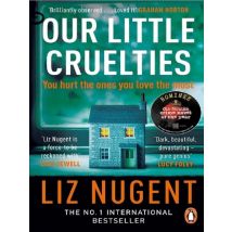 Our Little Cruelties