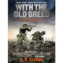 With The Old Breed : At Peleliu And Okinawa