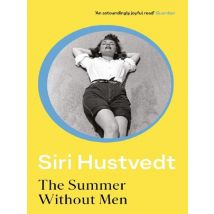 The Summer Without Men : 'alarmingly Funny' - Tls