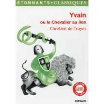 Yvain - Ou Le Chevalier Au Lion