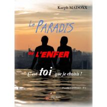 Le Paradis Ou L'Enfer C'Est Toi Qui Choisis ! Tome 1 Famille Castelli