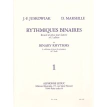 Jacques-francois Juskowiak_dominique Marseille : Rythmiques Binaires, 1 - Batterie - Recueil