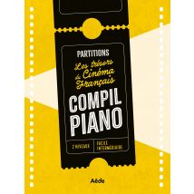 Compil Piano - Les Trésors Du Cinéma Français - Éditions Aède Music