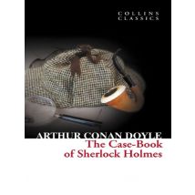 The Case-book Of Sherlock Holmes