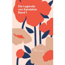 E-book Die Legende Von Kandahar - Band 1 - Glaube