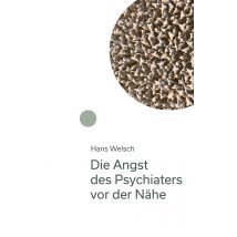 E-book Die Angst Des Psychiaters Vor Der Nähe