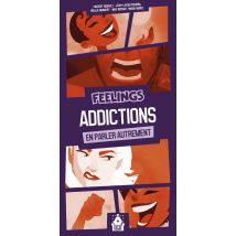 Feelings - Addictions - Act in Games
