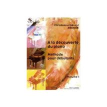 A La Decouverte Du Piano Vol.1 Methode Debutant + Cd --- Piano