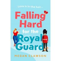 Falling Hard For The Royal Guard