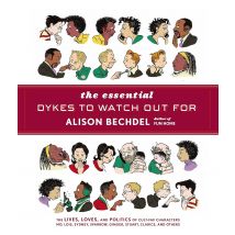 The Essential : Dykes To Watch Out For