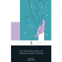 The Penguin Book Of Korean Short Stories