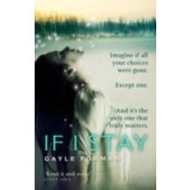 If I Stay - What Would You Do If You Had To Choose