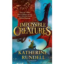 Impossible Creatures (waterstones Book Of 2023)
