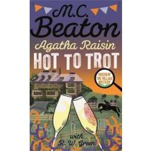 Hot To Trot - Agatha Raisin