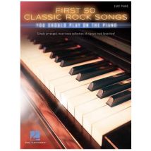 First 50 Classic Rock Songs You Should Play On Piano - Easy Piano