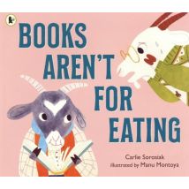 Books Aren't For Eating