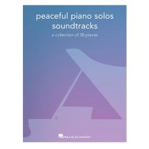 Peaceful Piano Solos Soundtracks - A Collection Of 30 Pieces