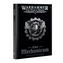 Livre Des Règles - The Horus Heresy - Liber Mechanícum Livre D'Armée Forces De L'Omnimessie - Warhammer - Games Workshop