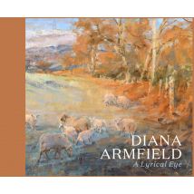 Diana Armfield : A Lyrical Eye