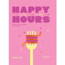 Happy Hours : Brunch, Lunch, Dîner & Cocktails