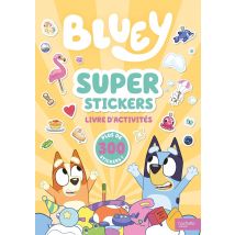Bluey - Super Stickers : Livre De Stickers