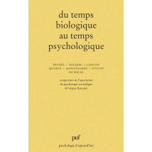 Du Temps Biologique Au Temps Psychol.