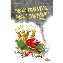 Pas De Traîneau, Pas De Cadeaux !