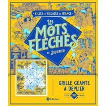 Villes Et Villages De France - Les Mots Fléchés De Jujubier - Grille Géante