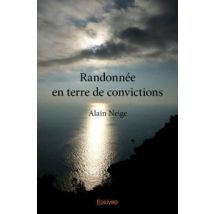 Randonnee En Terre De Convictions