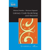 Literary Code Switching And Beyond