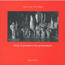 L'Aventure Petzl - La Promesse Des Profondeurs