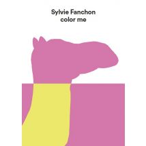 Color Me - Sylvie Fanchon