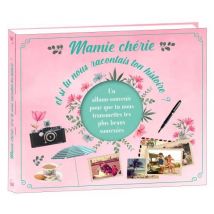 Mamie Chérie, Et Si Tu Nous Racontais Ton Histoire ?