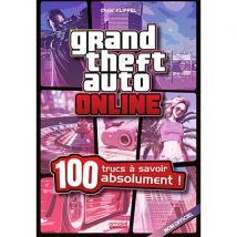 Grand Theft Auto Online : 100 Trucs À Savoir Absolument !